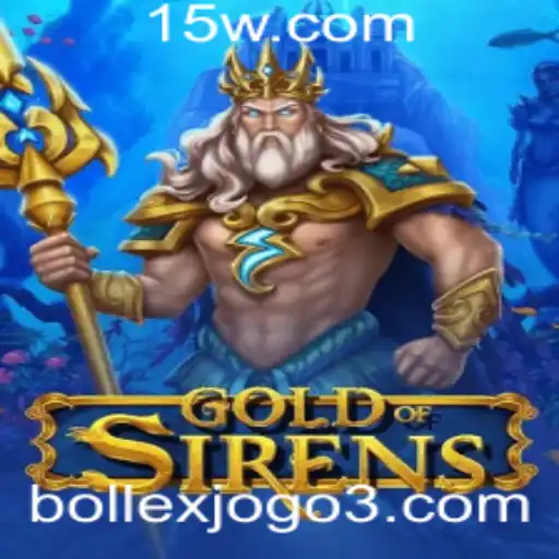Explorando GoldofSirens: O Novo Fenômeno do Bollexjogo
